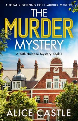 The Murder Mystery de Alice Castle