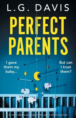 Perfect Parents de L. G. Davis