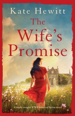 The Wife's Promise de Kate Hewitt