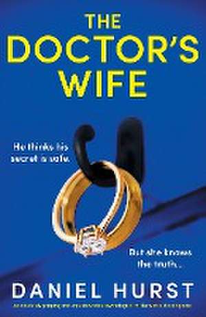 The Doctor's Wife de Daniel Hurst