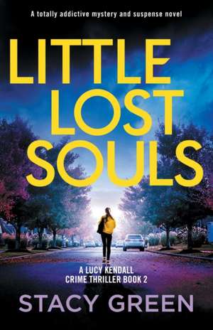 Little Lost Souls de Stacy Green