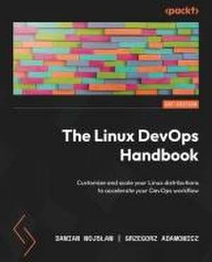 The Linux DevOps Handbook de Damian Wojs¿aw