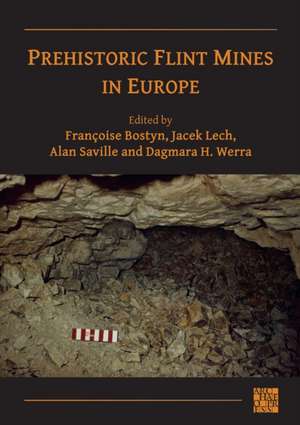 Prehistoric Flint Mines in Europe de Alan Saville