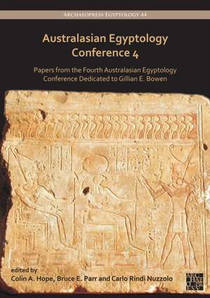 Australasian Egyptology Conference 4 de Bruce E. Parr