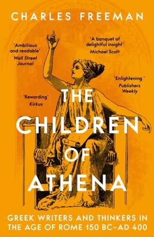 The Children of Athena de Charles Freeman