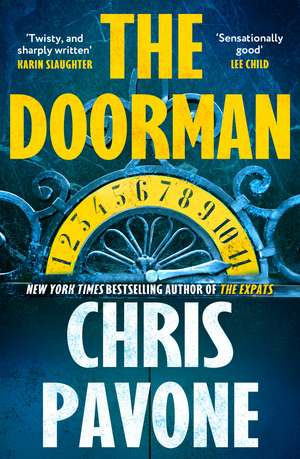 The Doorman: The brand new must-read thriller for 2025 from the New York Times bestseller, 'hard to put down and harder to forget.' de Chris Pavone