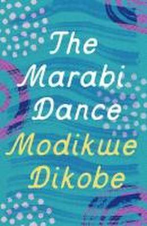 The Marabi Dance de Modikwe Dikobe