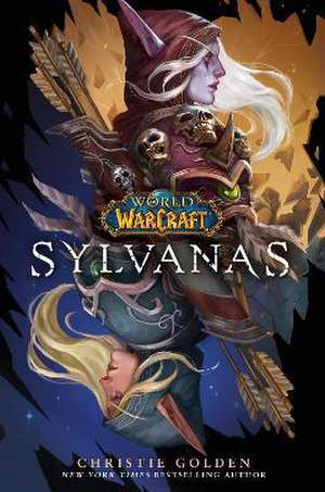 World of Warcraft: Sylvanas de Christie Golden