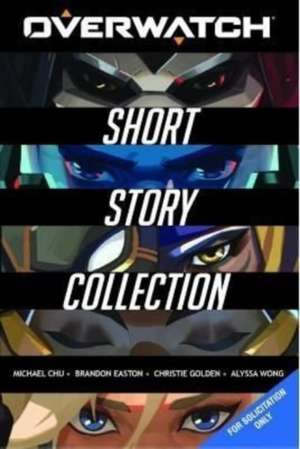 The Overwatch Short Story Collection de Alyssa Wong