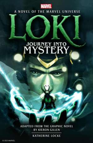 Loki: Journey Into Mystery Prose Novel de Katherine Locke