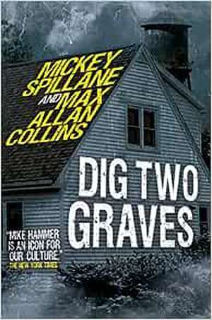 Mike Hammer - Dig Two Graves de Mickey Spillane