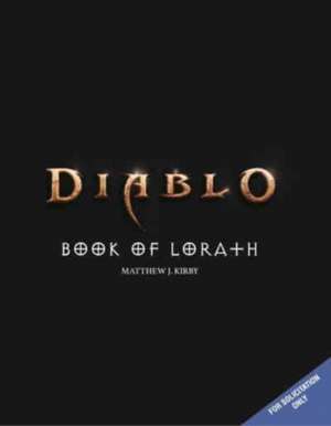 Diablo: Book of Lorath de Matthew J. Kirby