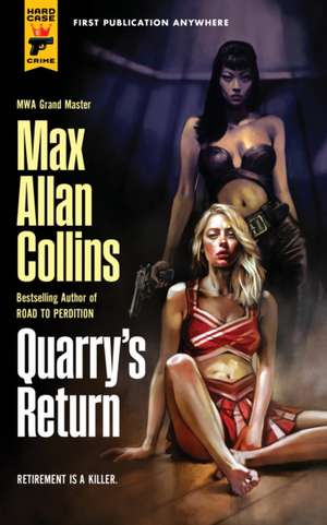 Quarry's Return de Max Allan Collins