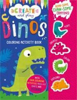 Create and Play Dinos Coloring & Activity Book de Clare Fennell