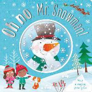 Oh, No, MR Snowman! de Nick Page