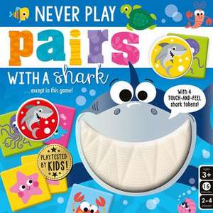 Never Play Pairs with a Shark de Make Believe Ideas