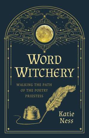 Word Witchery de Katie Ness