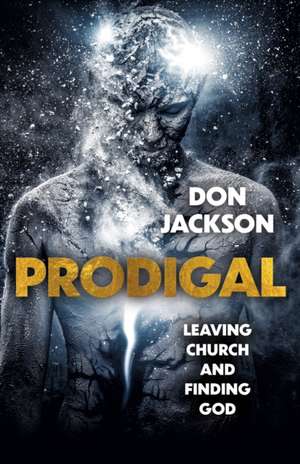 Prodigal de Don Jackson