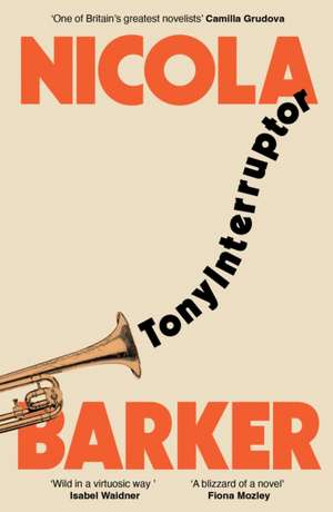TonyInterruptor de Nicola Barker