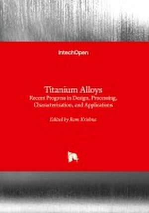 Titanium Alloys de Ram Krishna