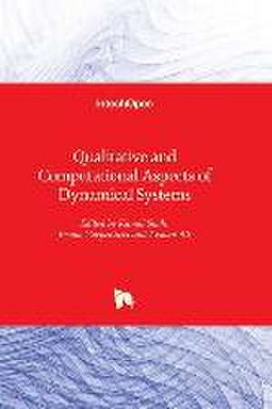 Qualitative and Computational Aspects of Dynamical Systems de Kamal Shah