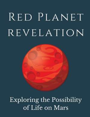 Red Planet Revelation de Luke Phil Russell