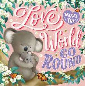 Love Makes the World Go Round de Igloobooks