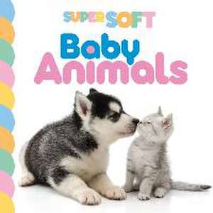 Super Soft Baby Animals de Autumn Publishing