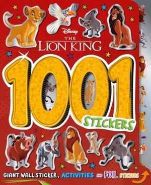 Disney The Lion King: 1001 Stickers de Walt Disney