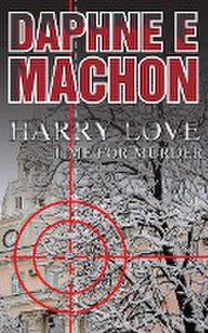 Harry Love de Daphne E. Machon