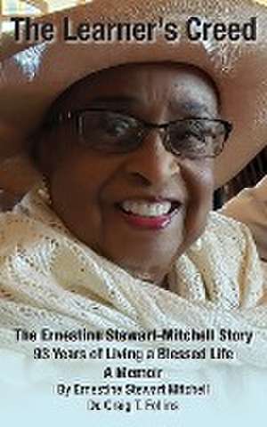 The Learner's Creed de Ernestine Stewart Mitchell