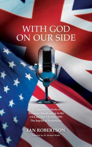 WITH GOD ON OUR SIDE de Ian Robertson