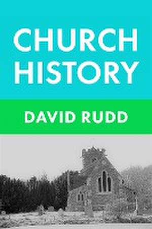 Church History de David Rudd