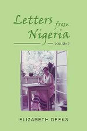 Letters from Nigeria de Elizabeth Deeks