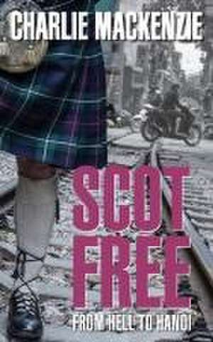 Scot Free de Charlie MacKenzie