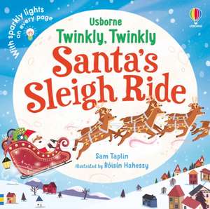 Twinkly Twinkly Santa's Sleigh Ride de Sam Taplin