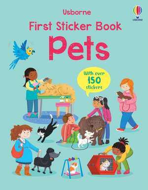 First Sticker Book Pets de Kristie Pickersgill