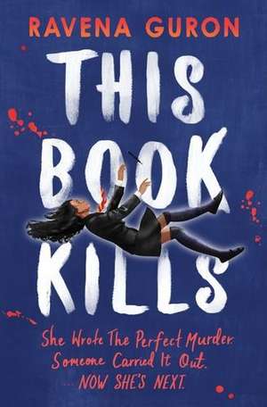 This Book Kills de Ravena Guron