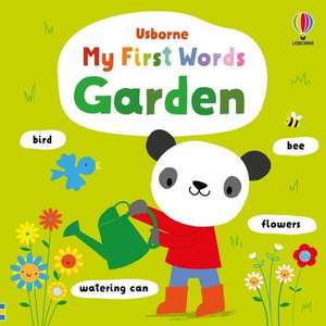 My First Words Garden de Fiona Watt