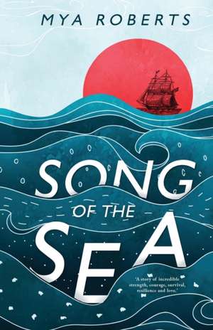 Song of the Sea de Mya Roberts