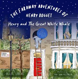 The Faraway Adventures of Henry Bogget de Ollie Locke