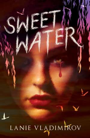 Sweet Water de Lanie Vladimirov