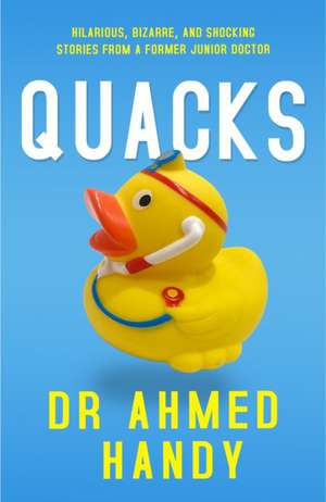 Quacks de Ahmed Handy
