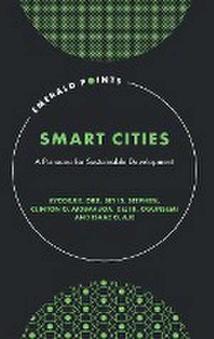 Smart Cities – A Panacea for Sustainable Development de Ayodeji E. Oke