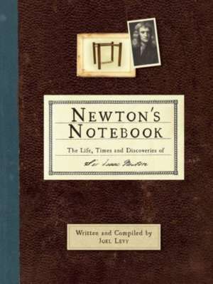 Newton's Notebook de Joel Levy