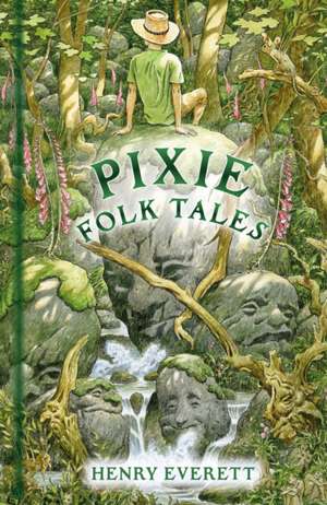 Pixie Folk Tales de Henry Everett
