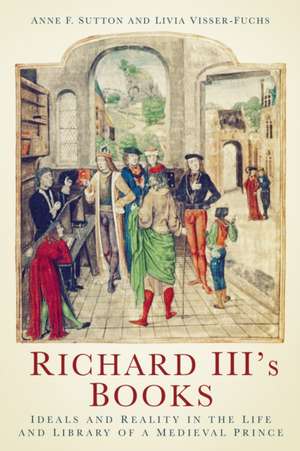 Richard III's Books de Anne F. Sutton