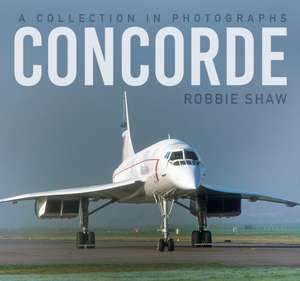 Concorde de Robbie Shaw