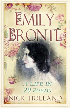 Emily Bronte de Nick Holland