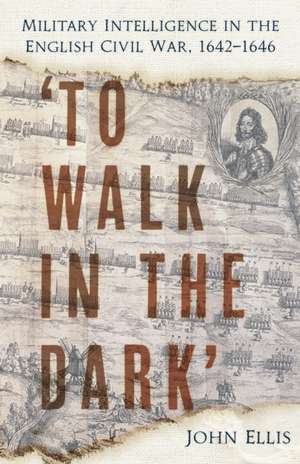 'To Walk in the Dark' de John Ellis